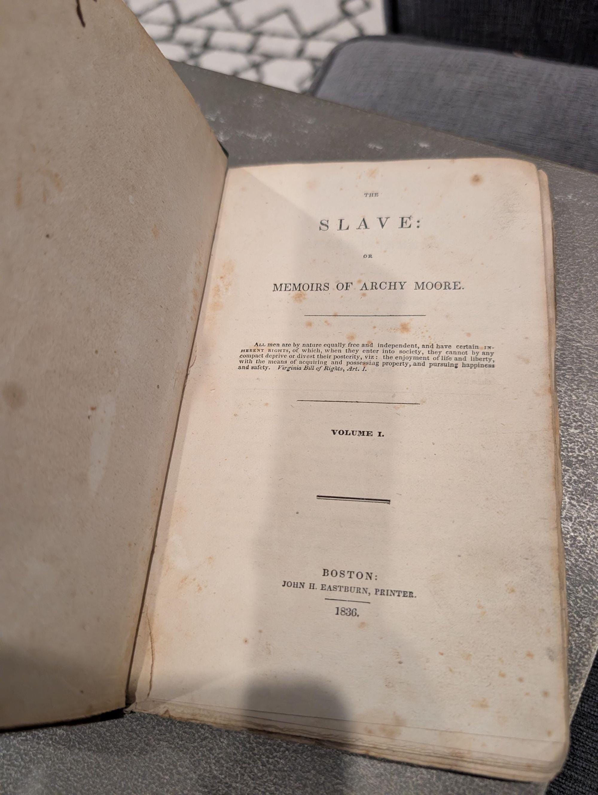 The Slave; or, Memoirs of Archy Moore (1836)  Extremely Rare First Edition in Original Boards  2 Vols.
