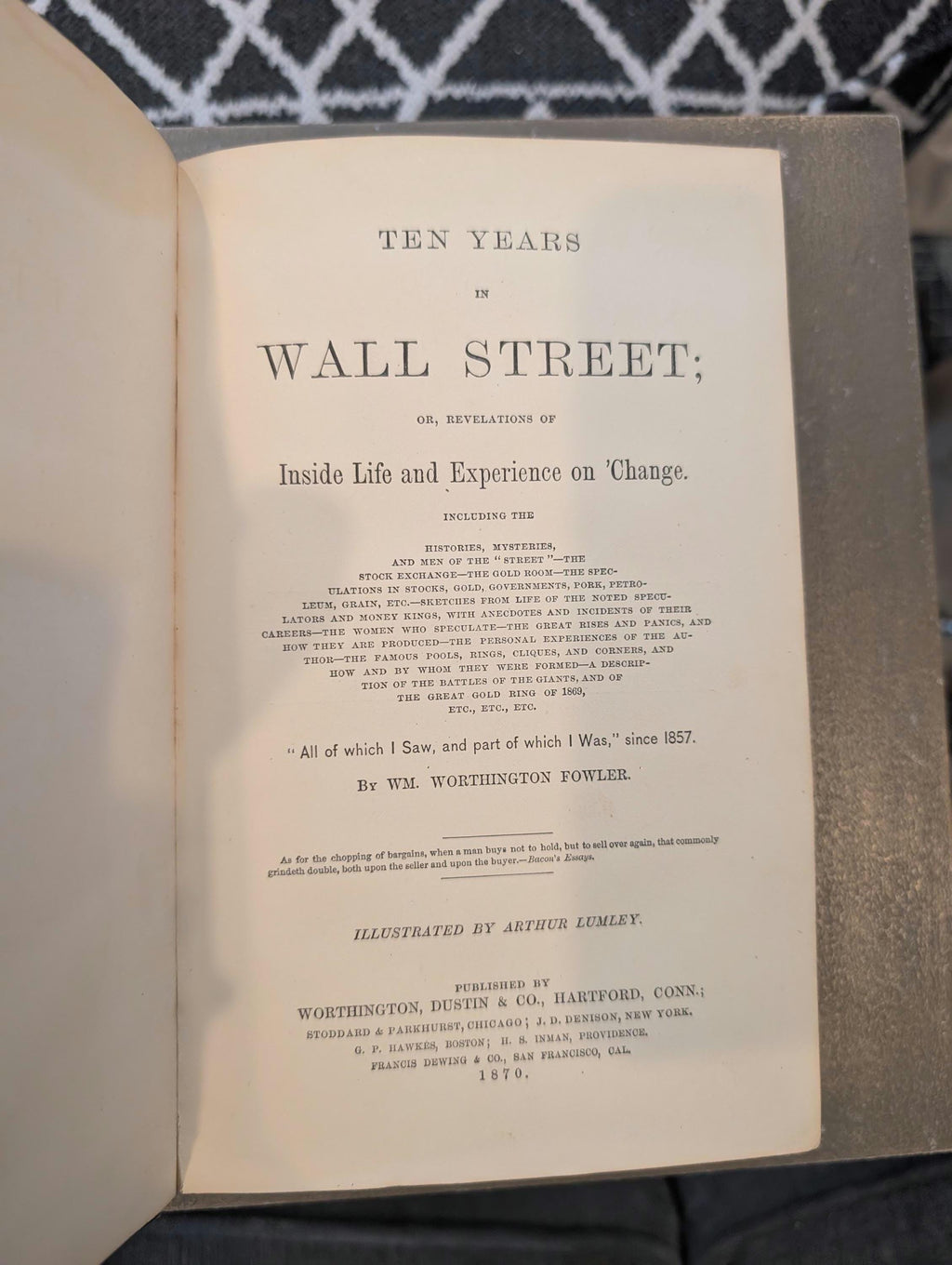 Ten Years in Wall Street (1870) — Illustrated, First Edition | Gilded Financial History | Rare 19th-Century Wall Street Exposé